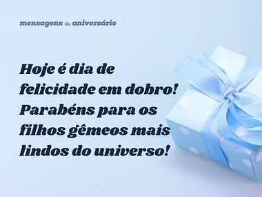 Featured image of post Mensagem De Aniversario Para Filhos Gemeos